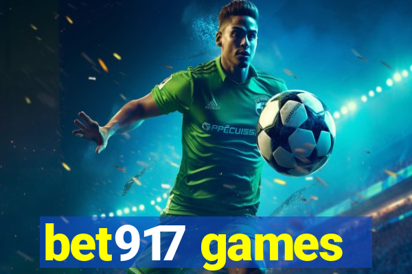 bet917 games